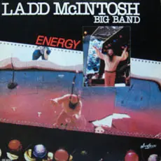 LADD MCINTOSH BIG BAND - Energy - Disque 33T