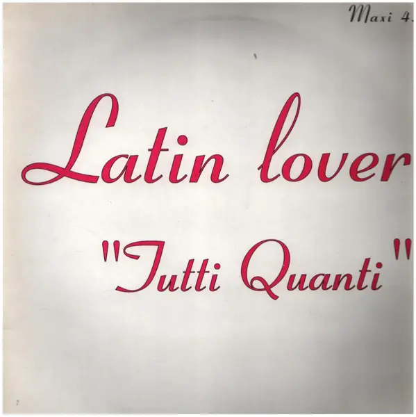 LATIN LOVER - Tutti Quanti - 12 inch x 1