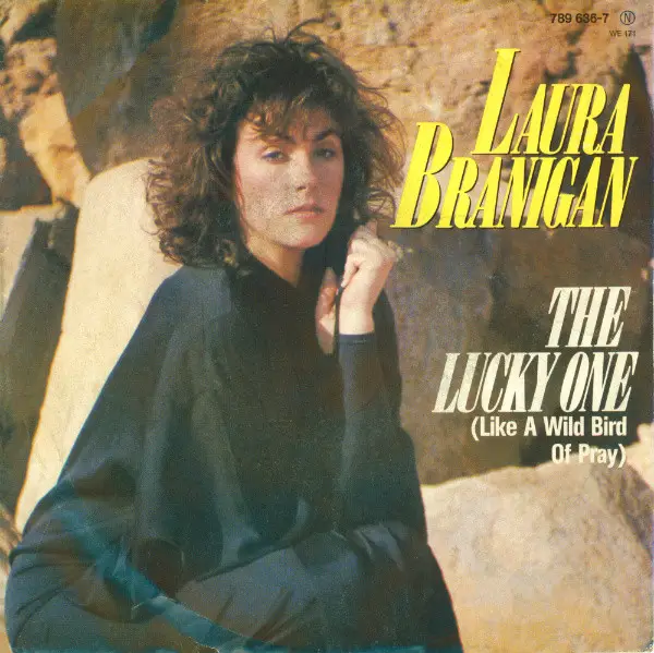 LAURA BRANIGAN - The Lucky One (Like A Wild Bird Of Pray) - 7inch x 1
