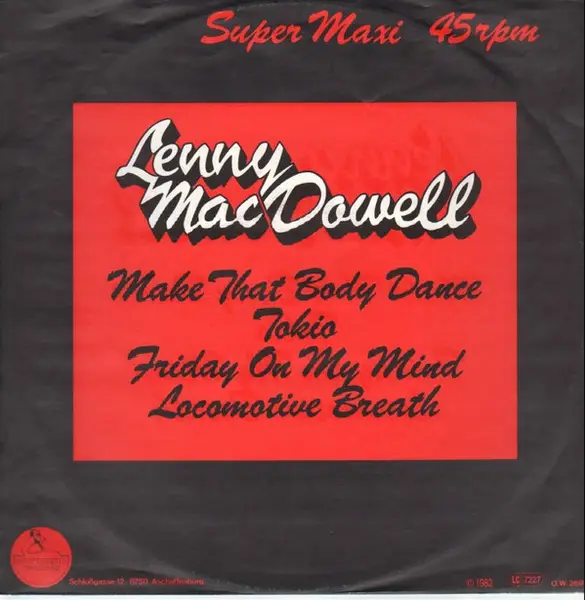 LENNY MAC DOWELL - Make That Body Dance / Tokio - Disque Maxi x 1
