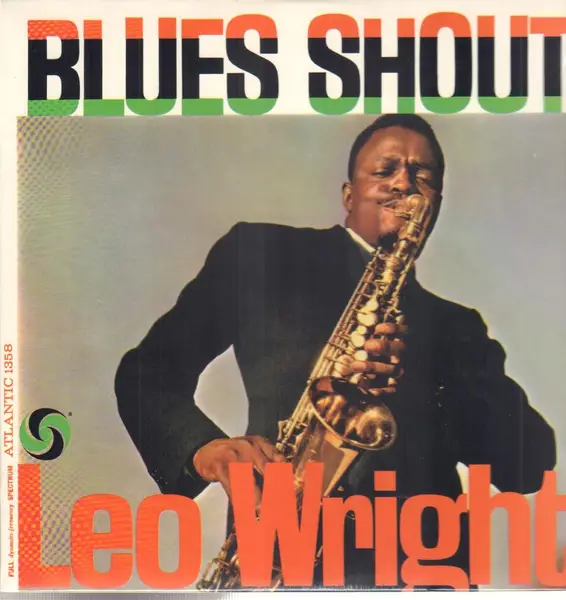 LEO WRIGHT - Blues Shout - LP