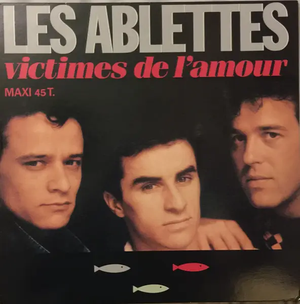 LES ABLETTES - Victimes De L'Amour - 12 inch x 1