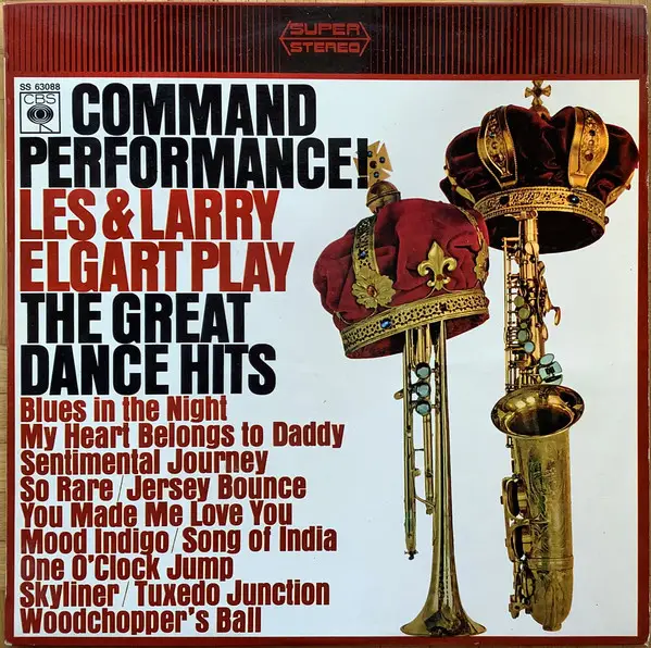 Les & Larry Elgart Command Performance!