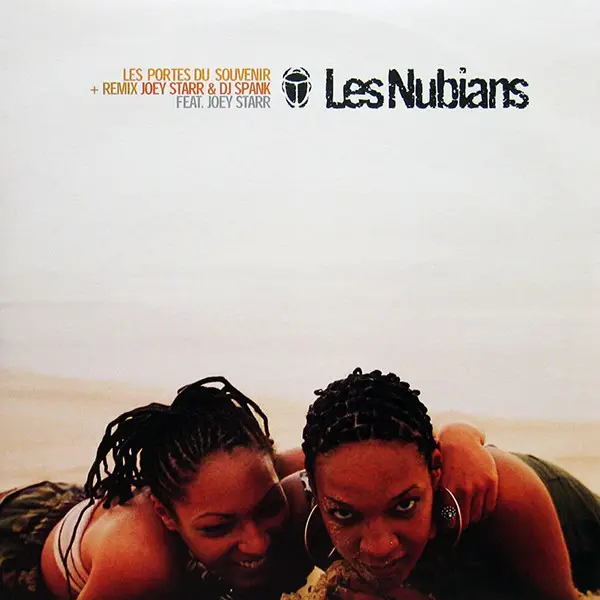 LES NUBIANS FEAT. JOEY STARR - Les Portes Du Souvenir - Disque Maxi 45T