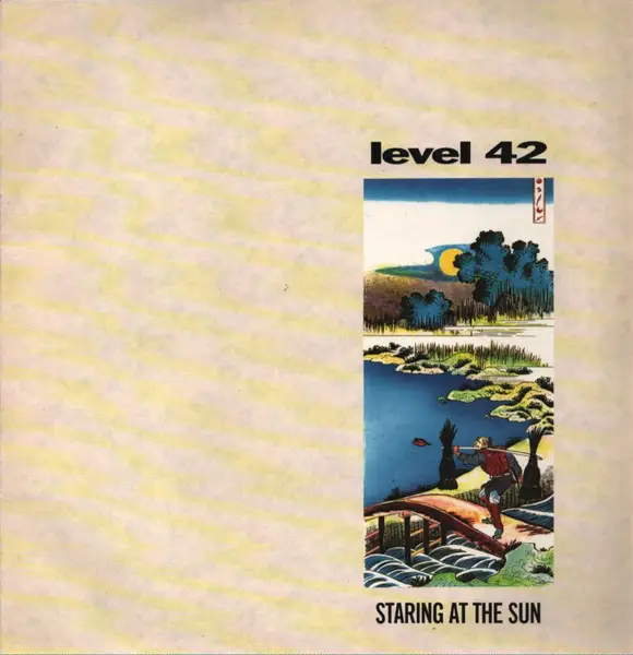 Level 42 Staring At The Sun (INSERT INCL.)