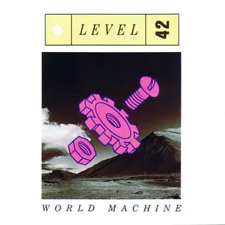 Level 42 World Machine