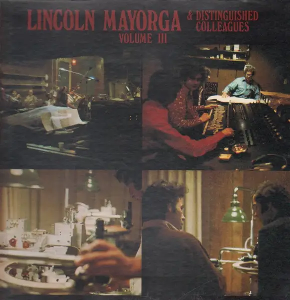 LINCOLN MAYORGA - Lincoln Mayorga & Distinguished Colleagues - Volume III - Disque 33T