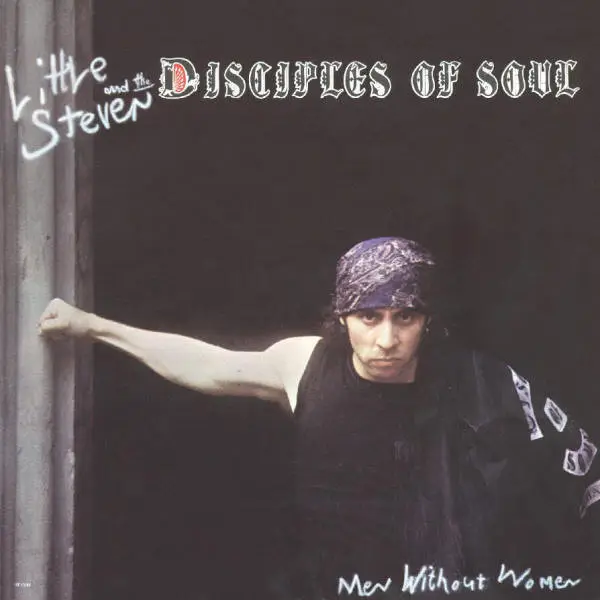 LITTLE STEVEN AND THE DISCIPLES OF SOUL - Men Without Women (INSERT) - LP
