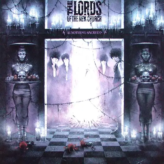 LORDS OF THE NEW CHURCH - Is Nothing Sacred? - Disque 33T