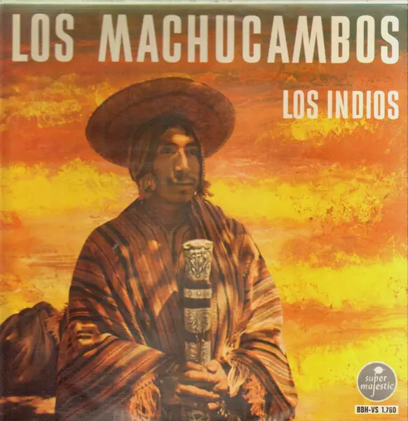 LOS MACHUCAMBOS , LOS INDIOS TABAJARAS - Los Machucambos / Los Indios - Disque 33T