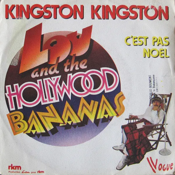LOU & THE HOLLYWOOD BANANAS - Kingston Kingston - Disque 45T x 1