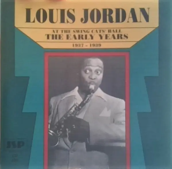 LOUIS JORDAN - At The Swing Cats' Ball (The Early Years 1937-1939) - CD x 3