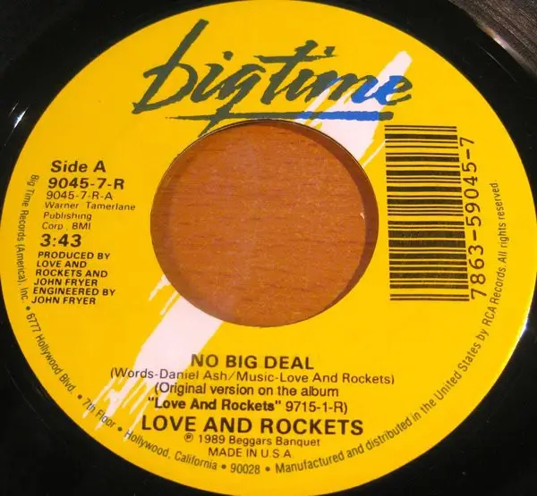 LOVE AND ROCKETS - No Big Deal - 7inch x 1