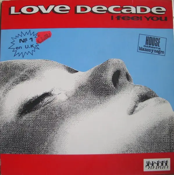 LOVE DECADE - I Feel You - 12 inch x 1