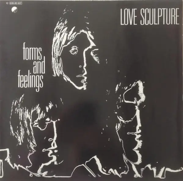 LOVE SCULPTURE - Forms And Feelings - LP