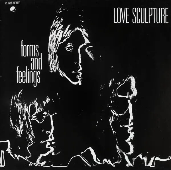 LOVE SCULPTURE - Forms And Feelings - LP