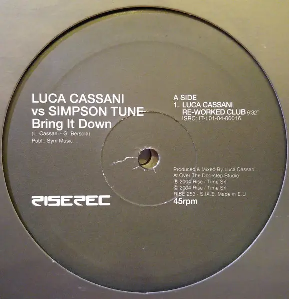 LUCA CASSANI VS SIMPSON TUNE - Bring It Down - 12 inch x 1