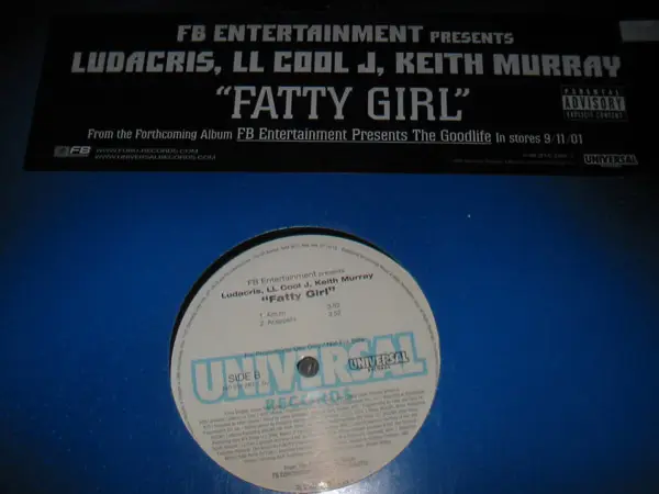 FB ENTERTAINMENT PRESENTS LUDACRIS LL COOL J KEITH MURRAY - Fatty Girl - 12 inch 45 rpm