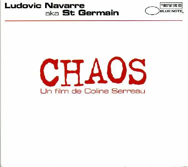 LUDOVIC NAVARRE AKA ST GERMAIN - Chaos (Un Film De Coline Serreau) (DIGIPAK) - Disque CD