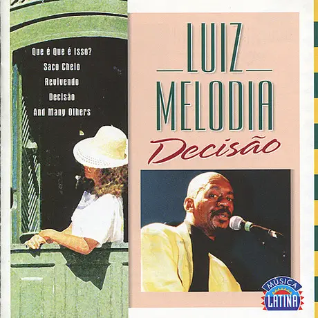 LUIZ MELODIA - Decisâo - Disque CD