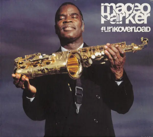 Maceo Parker Funkoverload