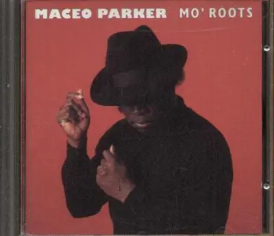 Maceo Parker Mo' Roots
