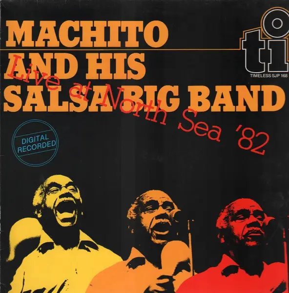 MACHITO AND HIS SALSA BIG BAND - Live At North Sea '82 - Disque 33T
