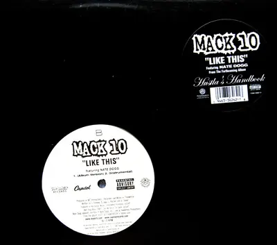 MACK 10 FEATURING NATE DOGG - Like This - Disque Maxi 45T