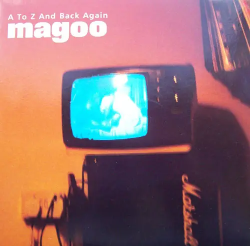 MAGOO - A To Z And Back Again - 7inch x 1