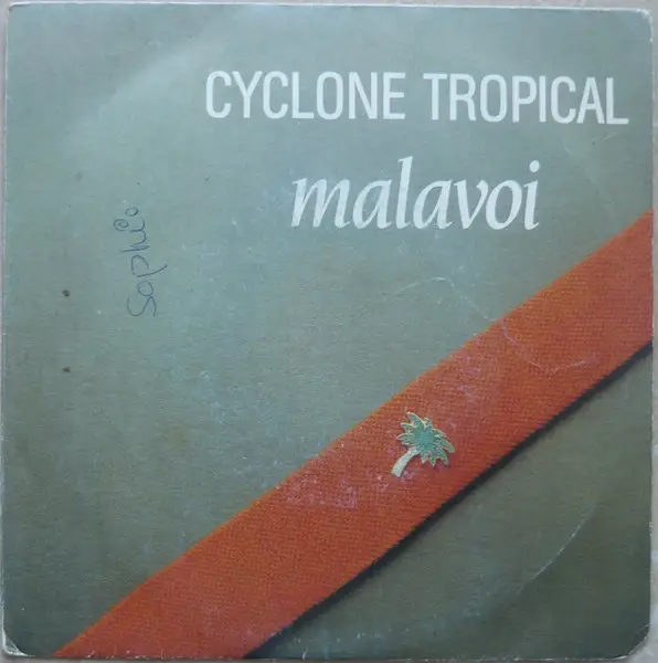 MALAVOI - Cyclone Tropical - Disque 45T x 1
