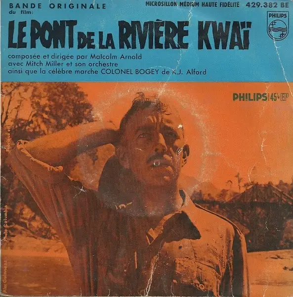 MALCOLM ARNOLD - Bande Originale Du Film : Le Pont De La Rivière Kwaï - 7inch x 1