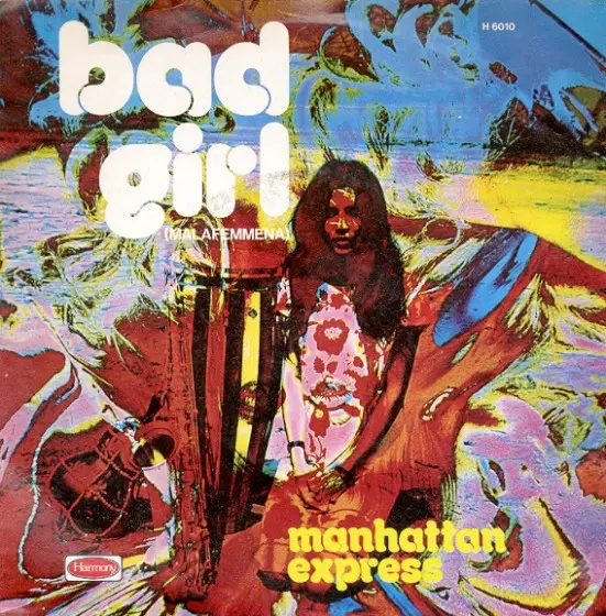 MANHATTAN EXPRESS - Bad Girl (Malafemmena) - Disque 45T x 1