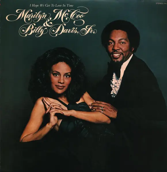 MARILYN MCCOO & BILLY DAVIS JR. - I Hope We Get To Love In Time (INSERT) - LP