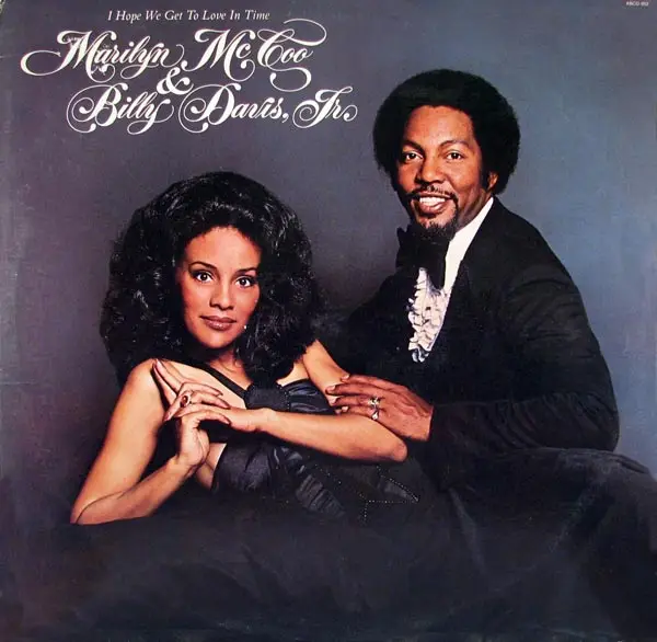 MARILYN MCCOO & BILLY DAVIS JR. - I Hope We Get To Love In Time - Disque 33T