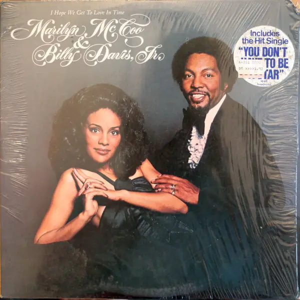 MARILYN MCCOO & BILLY DAVIS JR. - I Hope We Get To Love In Time - LP