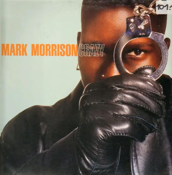 Mark Morrison Crazy (Remixes)