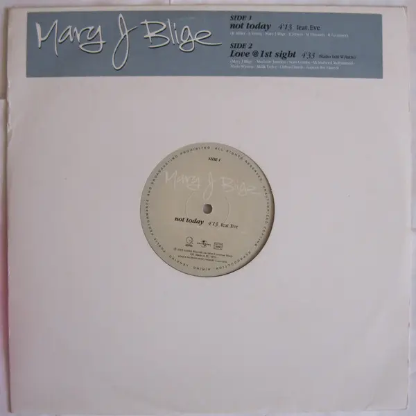 MARY J. BLIGE - Not Today / Love @ 1st Sight - 12 inch 45 rpm