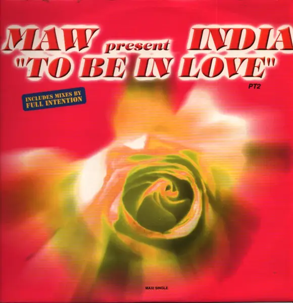 MASTERS AT WORK PRESENT INDIA - To Be In Love (MAXI-SINGLE) - 12 inch x 1