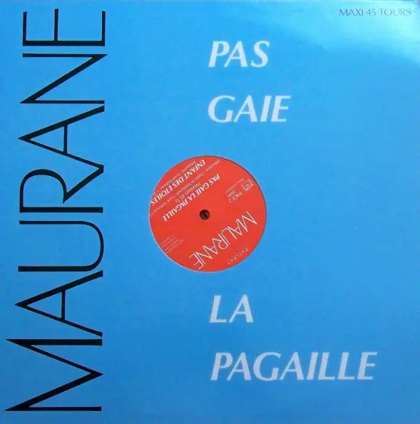 MAURANE - Pas Gaie La Pagaille - Disque Maxi x 1