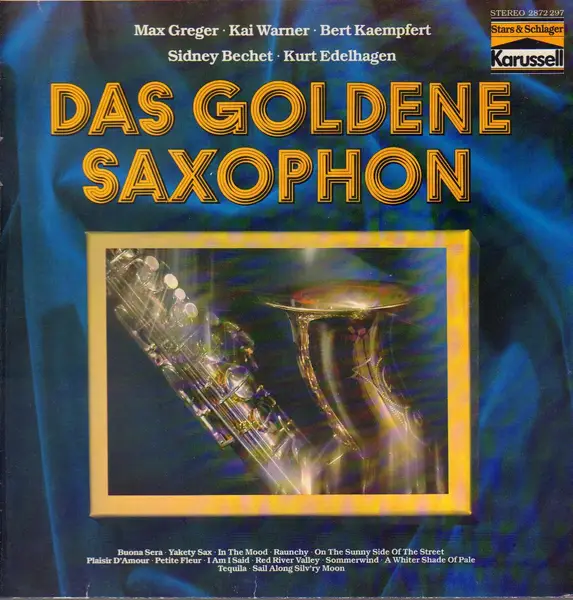 MAX GREGER / KAI WARNER / SIDNEY BECHET A.O. - Das goldene Saxophon - LP