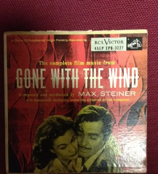 MAX STEINER - The Complete Film Music From Gone With The Wind - Disque 45T x 2