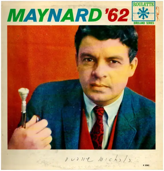 MAYNARD FERGUSON & HIS ORCHESTRA - Maynard '62 (SIGNED BY DUANE MICHALS) - Disque 33T