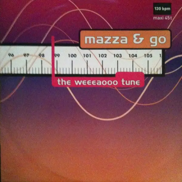 MAZZA & GO - The Weeeaooo Tune - 12 inch x 1