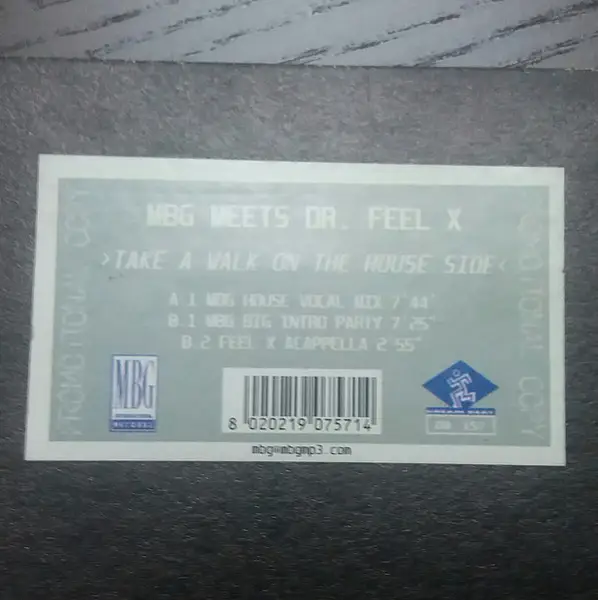 MBG ,MEETS DR. FEELX - Take A Walk On The House Side - 12 inch x 1
