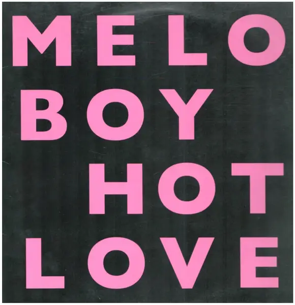 Meloboy Hot Love