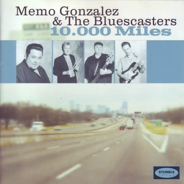 MEMO GONZALEZ & THE BLUESCASTERS - 10.000 Miles - CD