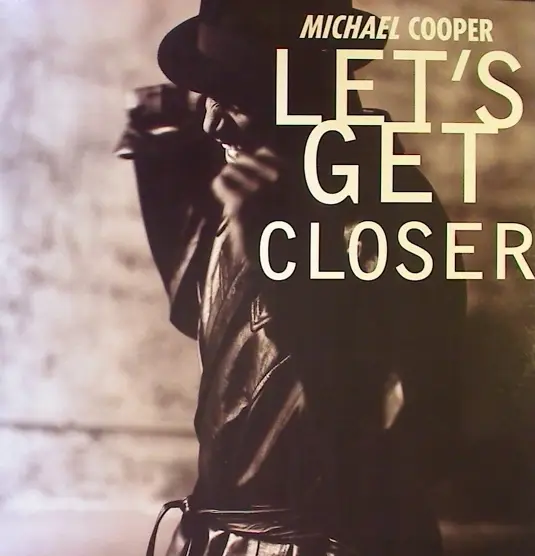 MICHAEL COOPER - Let's Get Closer - 12 inch 45 rpm