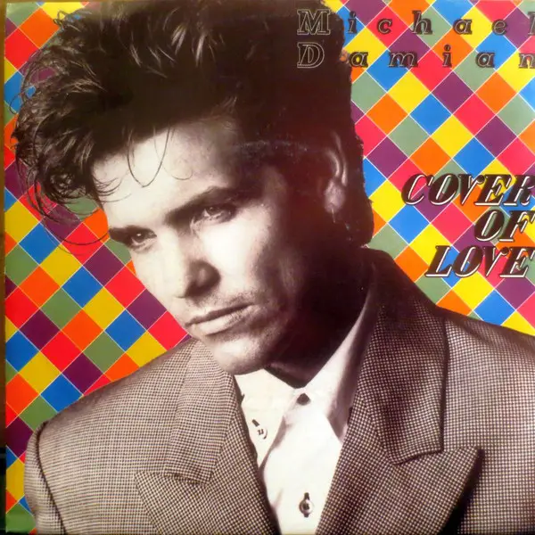 MICHAEL DAMIAN - Cover Of Love - Disque 45T x 1
