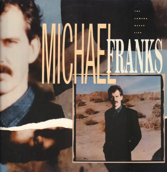 MICHAEL FRANKS - The Camera Never Lies - Disque 33T