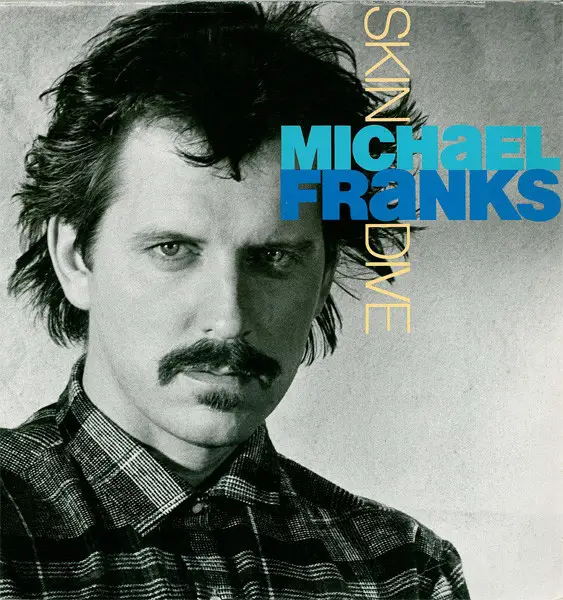 Michael Franks Skin Dive